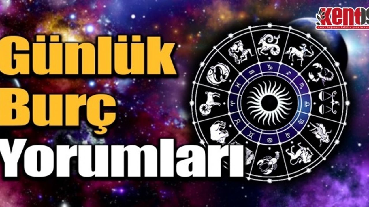 GÜNLÜK BURÇ YORUMLARI 16 ARALIK ÇARŞAMBA
