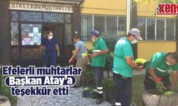 Efelerli muhtarlardan Başkan Atay'a teşekkür