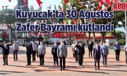 Kuyucak'ta 30 Ağustos Zafer Bayramı kutlandı