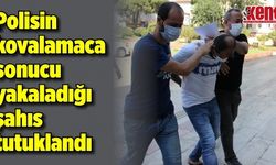Polisin kovalamaca sonucu yakaladığı şahıs tutuklandı