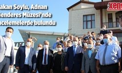 Bakan Soylu, Adnan Menderes Müzesi’nde incelemelerde bulundu