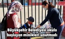 Büyükşehir Belediyesi okula başlayan minikleri unutmadı