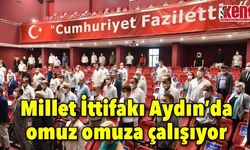 Millet İttifakı Aydın’da omuz omuza çalışıyor