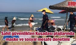 Sahil güvenlikten Kuşadası plajlarında maske ve sosyal mesafe denetimi