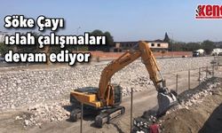 Söke Çayı ıslah çalışmaları devam ediyor
