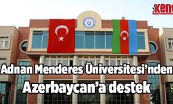 Adnan Menderes Üniversitesi'nden Azerbaycan'a destek