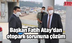 Başkan Atay’dan otopark sorununa çözüm