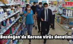 Bozdoğan'da Korona virüs denetimi