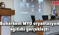 Buharkent MYO Oryantasyon Eğitimi gerçekleşti