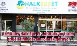 İzmirliler Halk Ege Et'i Atatürk'ün tarım projelerinin devamı olarak görüyor