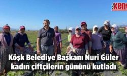 Köşk Belediye Başkanı Güler, kadın çiftçilerin gününü kutladı