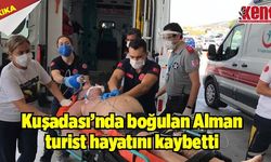 Kuşadası’nda boğulan Alman turist hayatını kaybetti