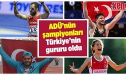ADÜ'nün şampiyonları Türkiye'nin gururu oldu