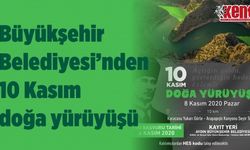Aydın Büyükşehir Belediyesi’nden 10 Kasım doğa yürüyüşü