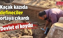 Defineciler kaçak kazıda ortaya çıkardı, devlet el koydu