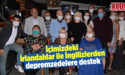 İçimizdeki İrlandalılar ile İngilizlerden depremzedelere destek