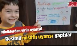 Minik öğrencilerden korona virüse karşı resimli misafir uyarısı