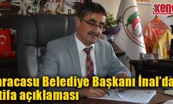 Karacasu Belediye Başkanı İnal’dan istifa açıklaması