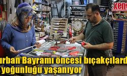 Kurban Bayramı öncesi bıçakçılarda iş yoğunluğu yaşanıyor