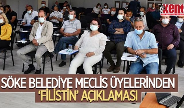 Millet İttifakı Söke Belediye Meclis Üyelerinden ortak “Filistin” açıklaması